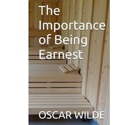 The Importance of Being Earnest
