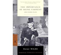 The Importance of Being Earnest: And Other Plays (Modern Library Classics)