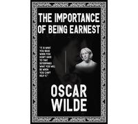 The Importance of Being Earnest (Edition1st)