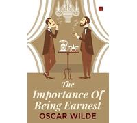 The Importance Of Being Earnest (EditionSecond)