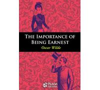THE IMPORTANCE OF BEING EARNEST | Oscar Wilde