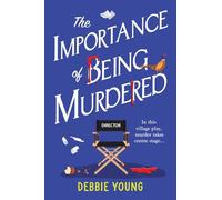 The Importance of Being Murdered: A BRAND NEW cozy mystery from bestseller Debbie Young for 2026