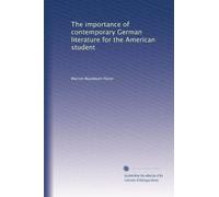 The importance of contemporary German literature for the American student