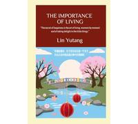 THE IMPORTANCE OF LIVING: With Critical Introduction and Notes