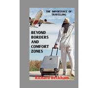 THE IMPORTANT OF TRAVELLING: Beyond borders and comfort zone