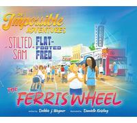 The Impossible Adventures of Stilted Sam & Flat-Footed Fred