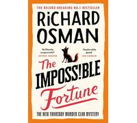 La fortuna imposible – Nueva novela de la serie superventas (The Thursday Murder Club, 5)