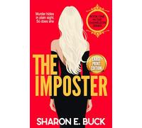 The Imposter - LARGE PRINT - Book 1: Murder Hides in Plain Sight. So Does She.