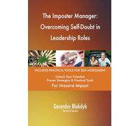 The Imposter Manager: Overcoming Self-Doubt in Leadership Roles