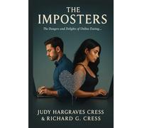 THE IMPOSTERS: The Dangers and Delights of Online Dating…