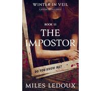 The Impostor (Winter in Veil Book 11) (Winter in Veil: A Mystery Novella)