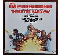 The Impressions / Three The Hard Way (Original Motion Picture Soundtrack)