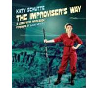 The Improvisers Way (ebook)