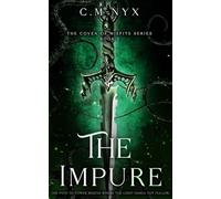 The Impure (A Coven of Misfits)