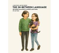 The In-Between Language (The Between Tides)