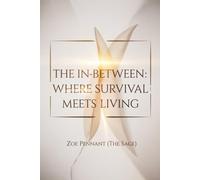 The In-Between: Where Survival Meets Living