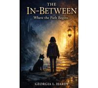 The In-Between: Where the Path Begins