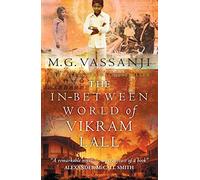 The In-Between World Of Vikram Lall