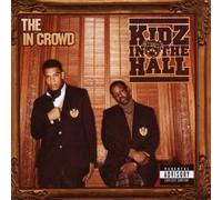 The In Crowd by KIDZ IN THE HALL (2008-05-13)