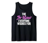 The In Law Que Todos Desean nuera Camiseta sin Mangas