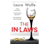 The In-Laws: A completely gripping psychological thriller with a breathtaking twist
