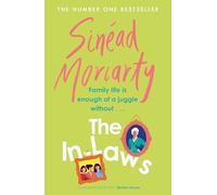 The In-Laws: The hilarious and heartfelt new novel about marriage and sisterhood from the bestselling author