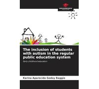 The inclusion of students with autism in the regular public education system: Early childhood education