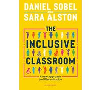 The Inclusive Classroom: A new approach to differentiation
