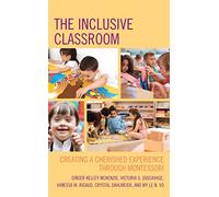 The Inclusive Classroom: Creating a Cherished Experience through Montessori