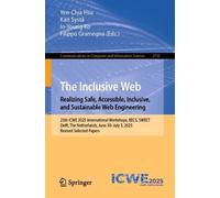 The Inclusive Web: Realizing Safe, Accessible, Inclusive, and Sustainable Web Engineering: 25th ICWE 2025 International Workshops, BECS, SWEET, Delft, ... in Computer and Information Science, 2735)
