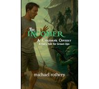 The Incomer: A Caribbean Odyssey