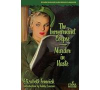The Inconvenient Corpse / Murder in Haste