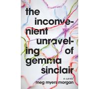 The Inconvenient Unraveling of Gemma Sinclair