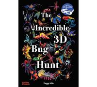 Peggy Nille – The Incredible 3D Bug Hunt – Tapa dura