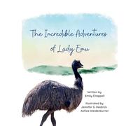 The Incredible Adventures of Lady Emu