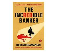 [(The Incredible Banker)] [ By (author) Ravi Subramanian ] [August, 2011]