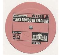 The Incredible Bongo Band - Last Bongo In Belgium