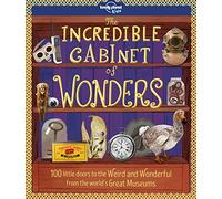 The Incredible Cabinet of Wonders (Lonely Planet Kids)
