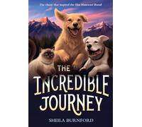 The Incredible Journey [Idioma Inglés]
