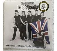 THE INCREDIBLE KIDDA BAND - TOO MUCH TOO LITTLE TOO LATE LP - VINYL - BLACK VINYL