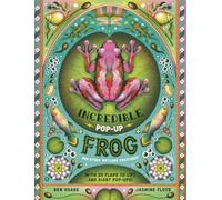 The Incredible Pop-up Frog: And other Wetland Creatures