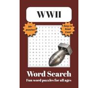 The Incredible World War Two Word Search Puzzle Book: Word Searches with Easy to Read Print about War, Veterans, Victory and More | 6x9 inches, 110 ... Gift for Vacations, Holidays and Free Times