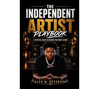 The Independent Artist Playbook