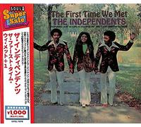 The Independents - The First Time We Met +1