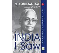 The India I Saw : An Autobiography