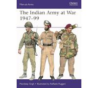 El ejército indio en guerra 1947-99 – 566 (Men-at-Arms) – Osprey Publishing