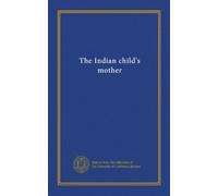 The Indian child's mother