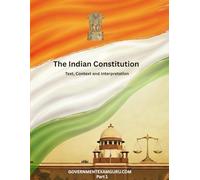 The Indian Constitution: Text, Context, and Interpretation