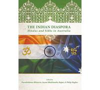 The Indian Diaspora: Hindus and Sikhs in Australia