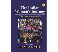 The Indian Women's Journey:The Last Five Decades
